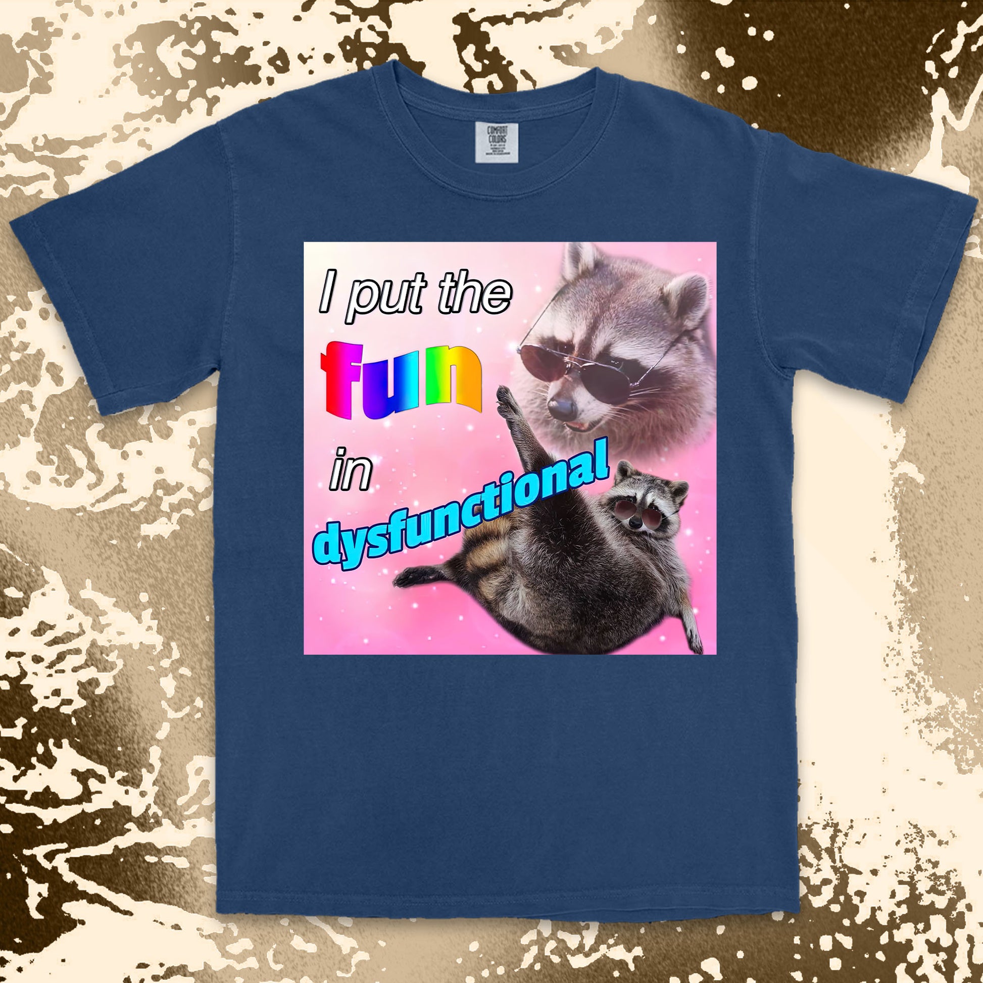 i put the fun in dysfunctional raccoon funny meme shirt
