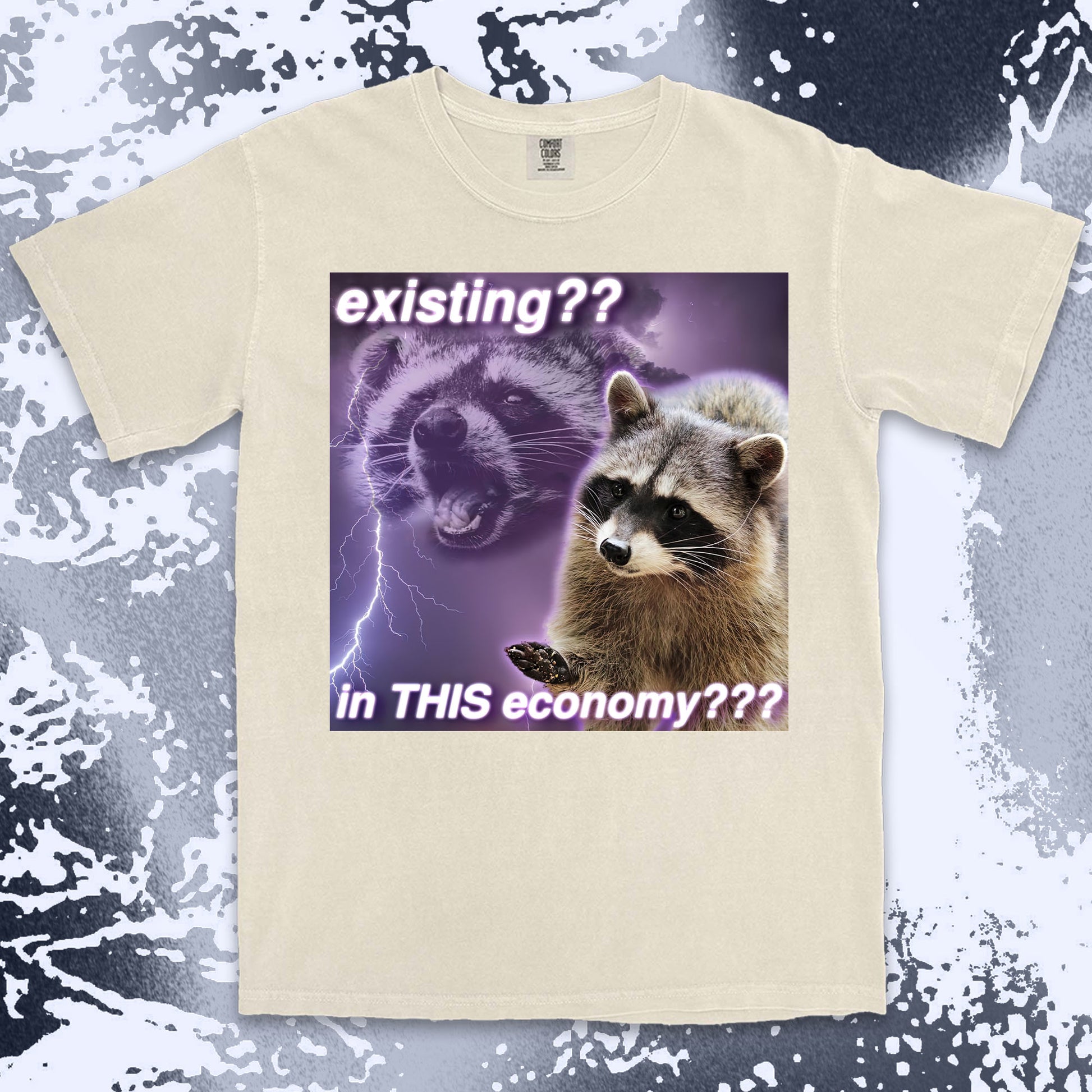 existing in this economy raccoon meme funny existential crisis shirt