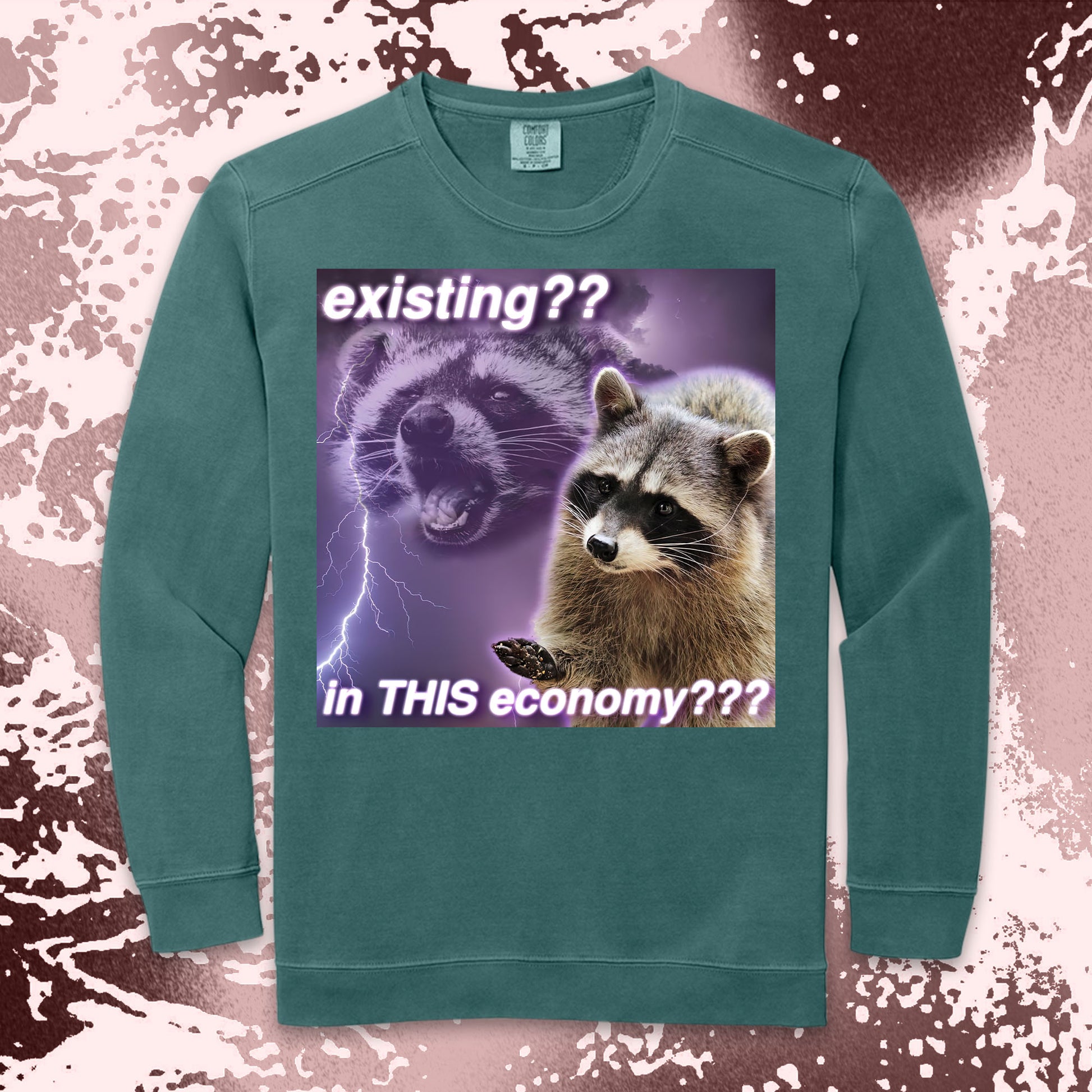 existing in this economy raccoon meme funny existential crisis shirt