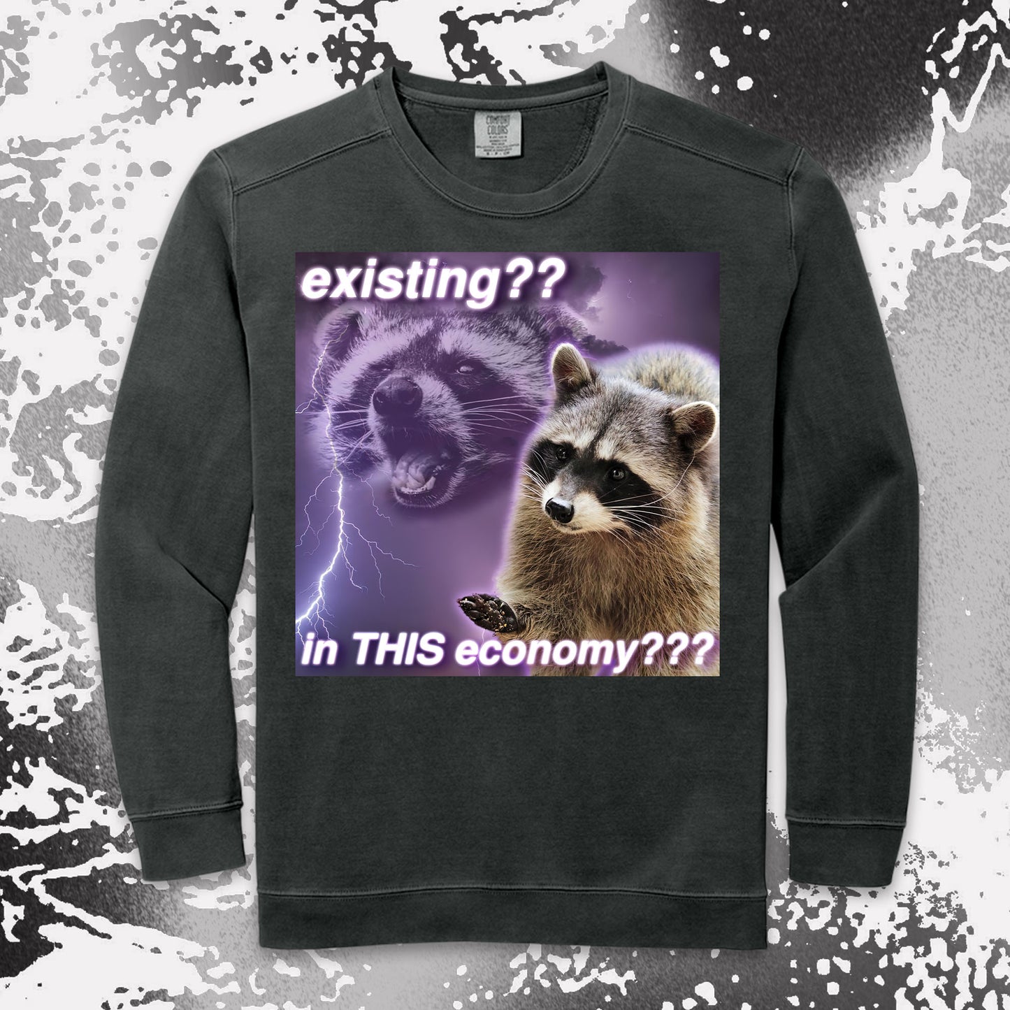 existing in this economy raccoon meme funny existential crisis shirt