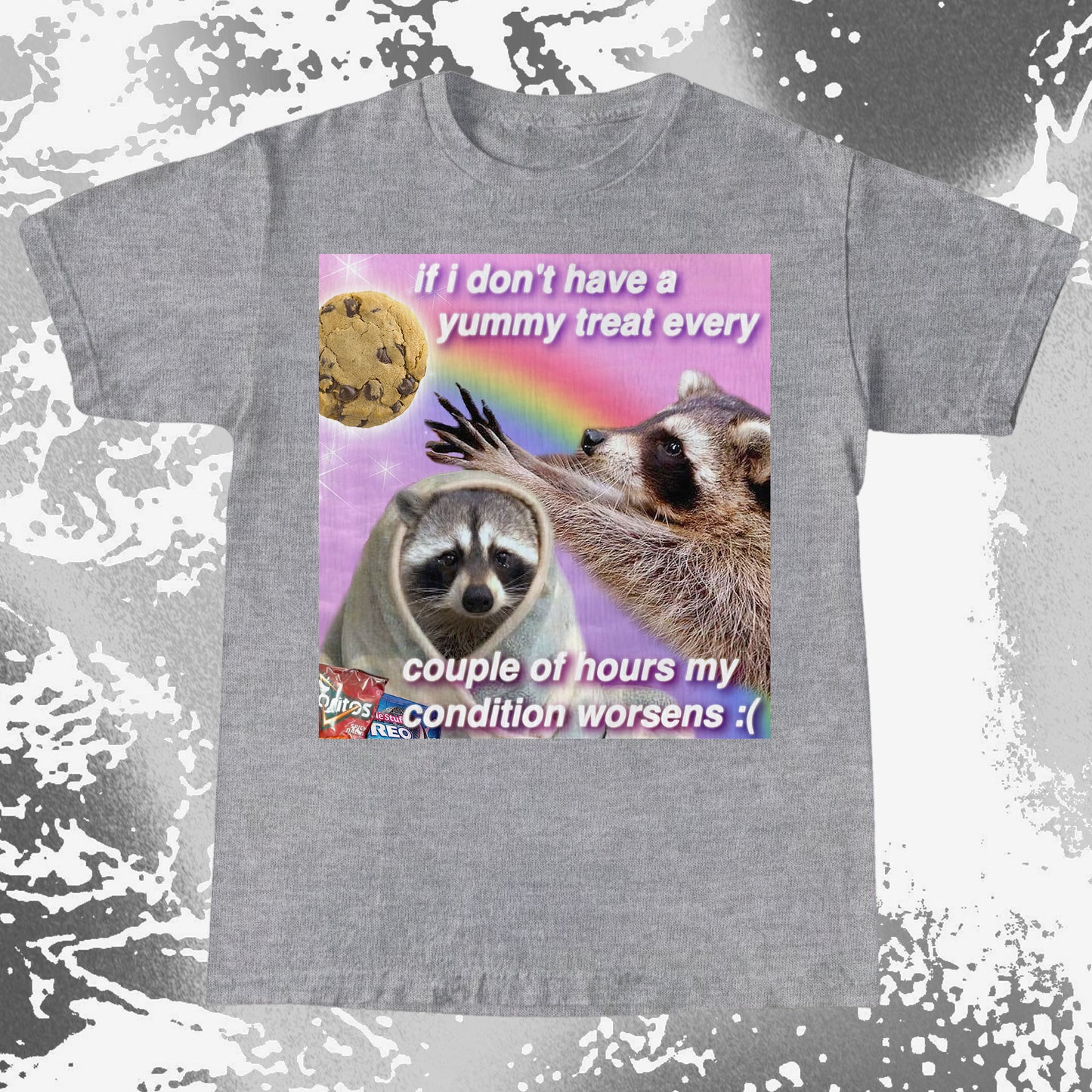 If I Don’t Have a Yummy Treat Raccoon T-Shirt