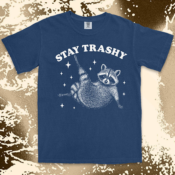 Stay Trashy Raccoon