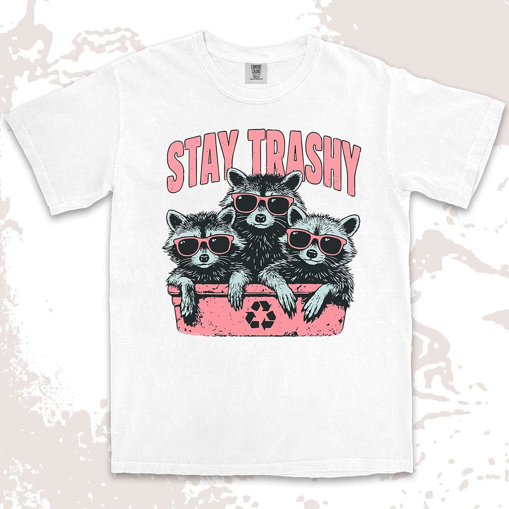 stay trashy raccoon comfort colors t-shirt three raccoons with sunglasses in bin