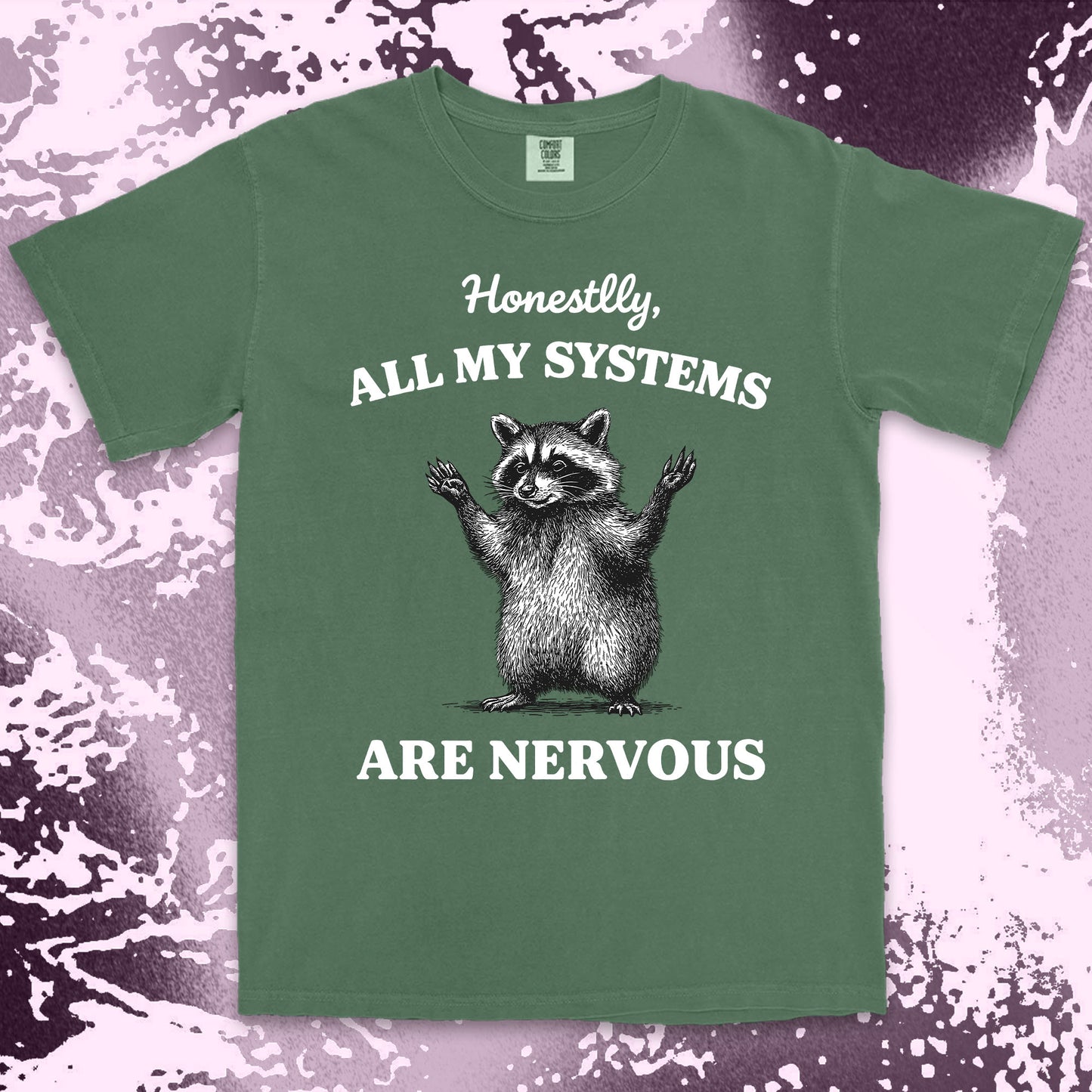 all my systems are nervous raccoon shirt funny anxiety meme tee