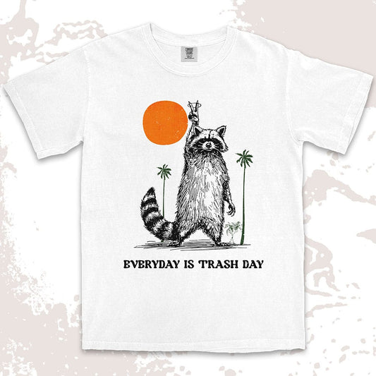 Everyday Is Trash Day Raccoon Shirt