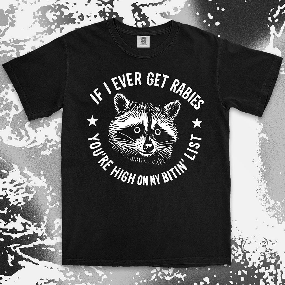 funny rabies raccoon shirt dark humor feral trash panda tee