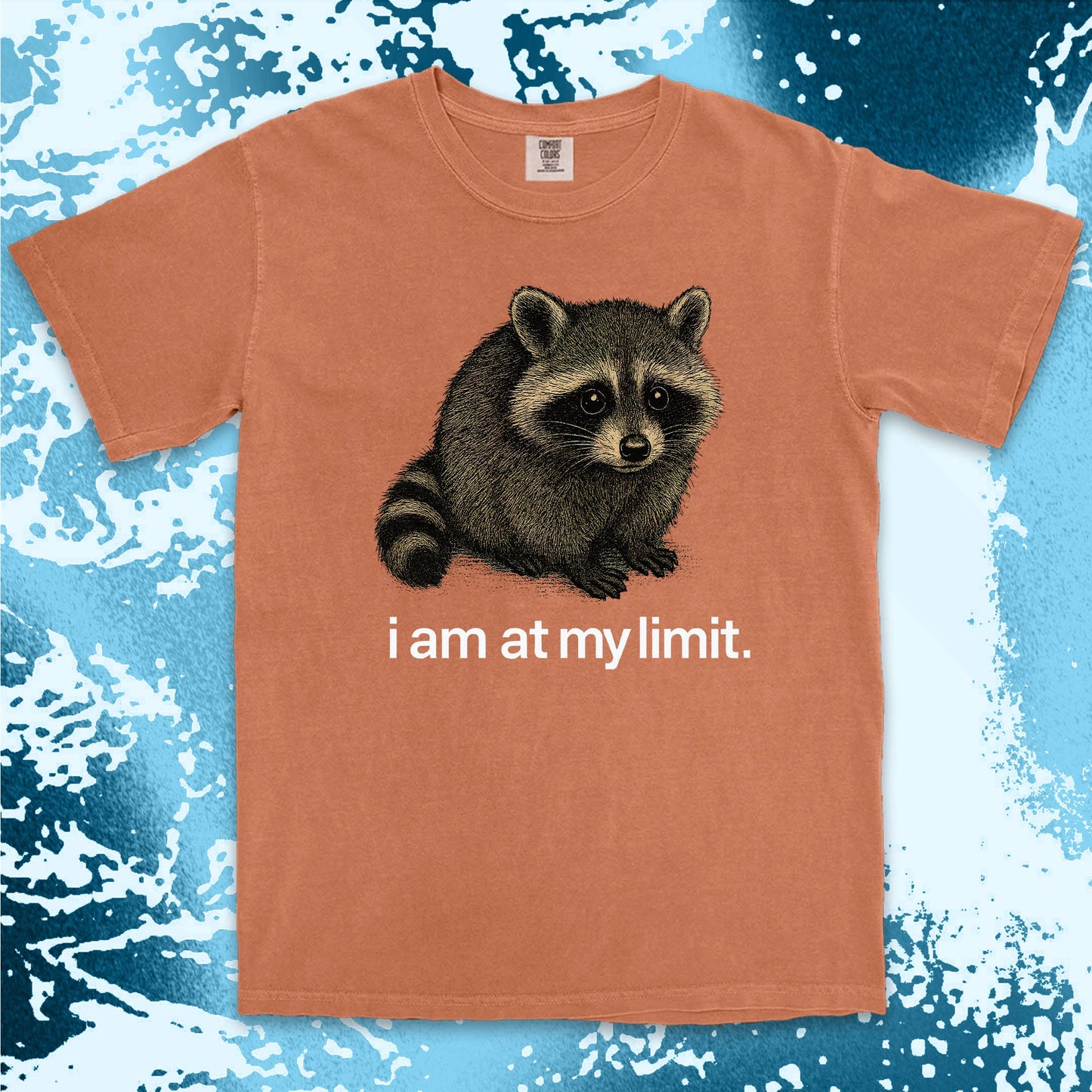 i am at my limit raccoon comfort colors t-shirt sad tired raccoon