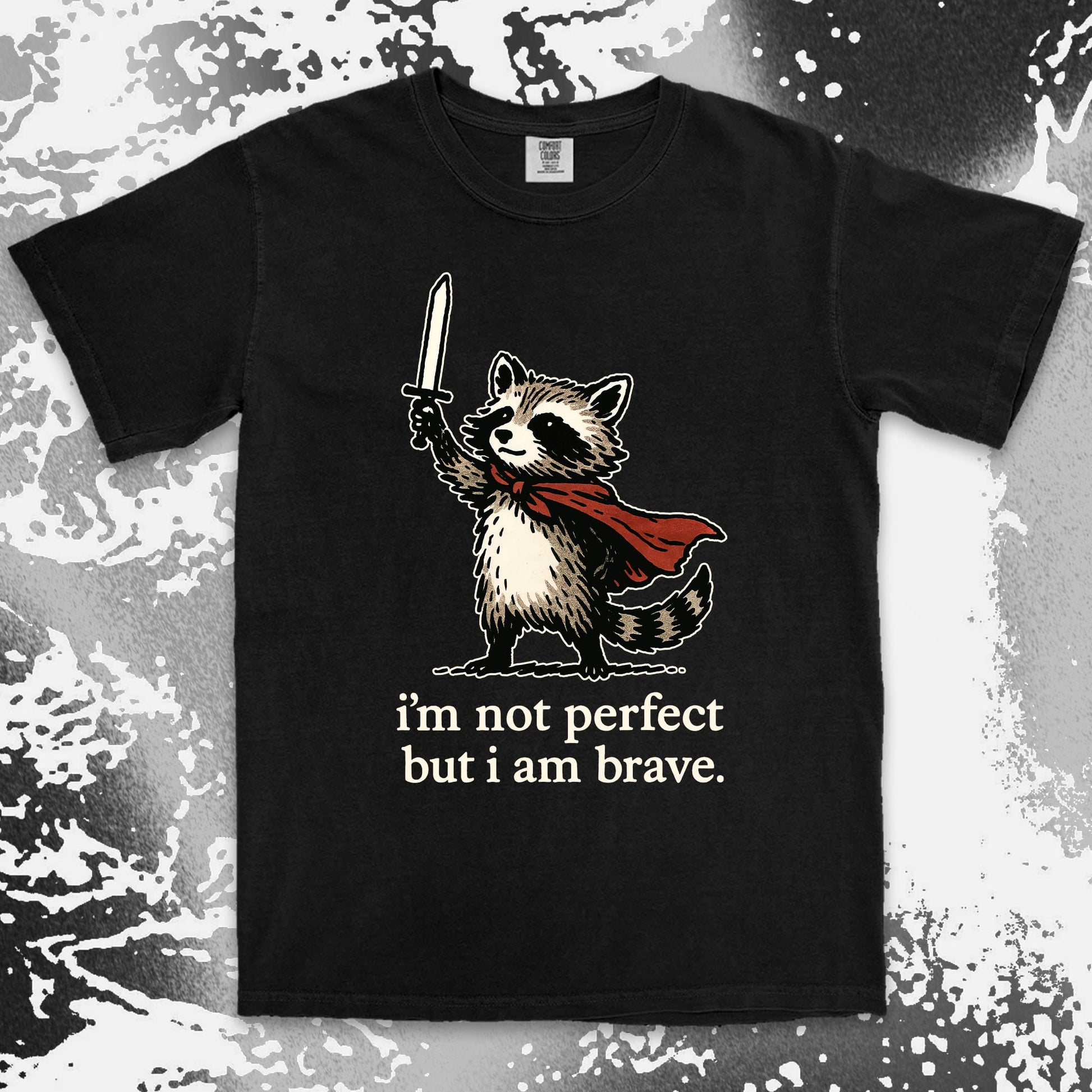 iÕm not perfect but i am brave raccoon comfort colors t-shirt with sword and red cape
