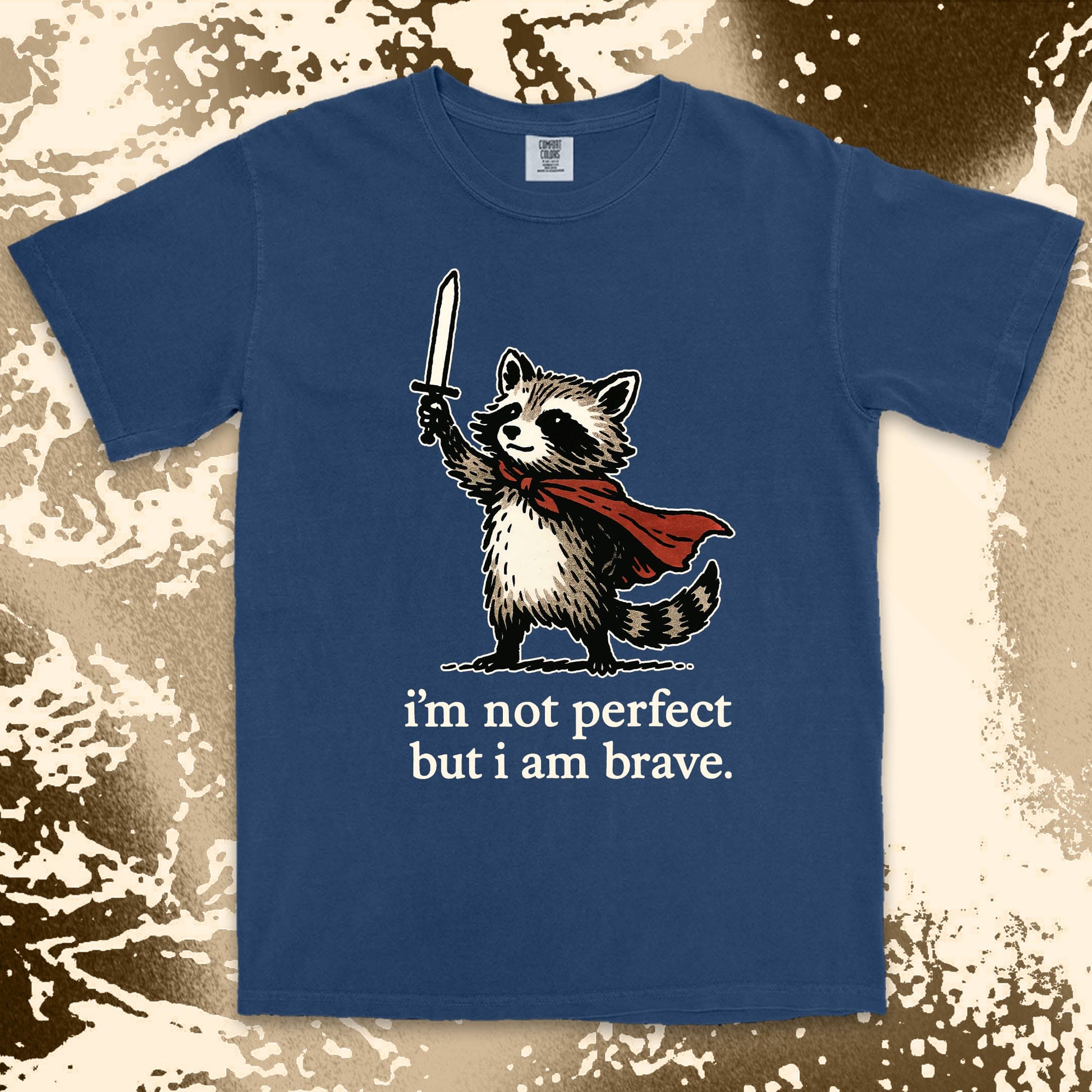 iÕm not perfect but i am brave raccoon comfort colors t-shirt with sword and red cape