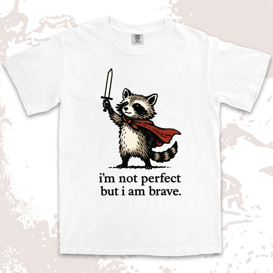 iÕm not perfect but i am brave raccoon comfort colors t-shirt with sword and red cape