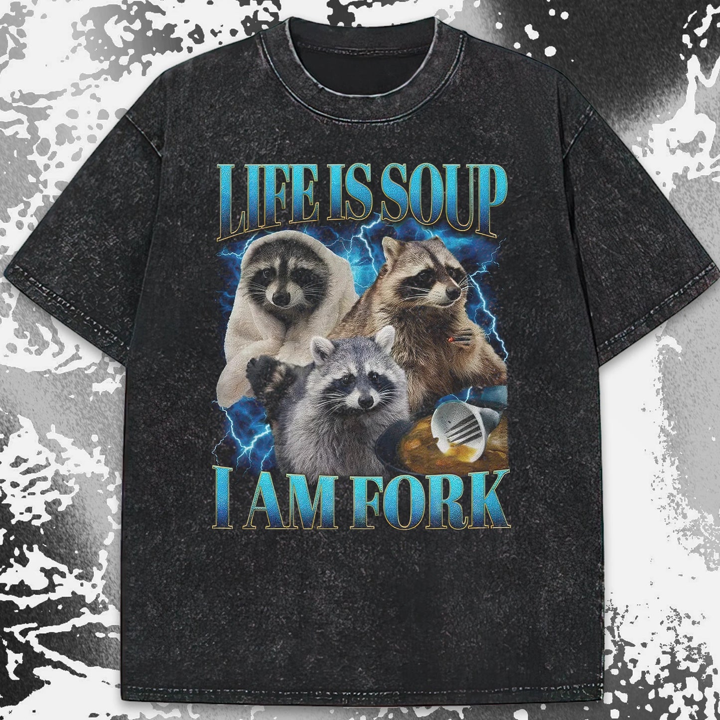 Life Is Soup I Am Fork Raccoon Shirt – Existential Meme Tee