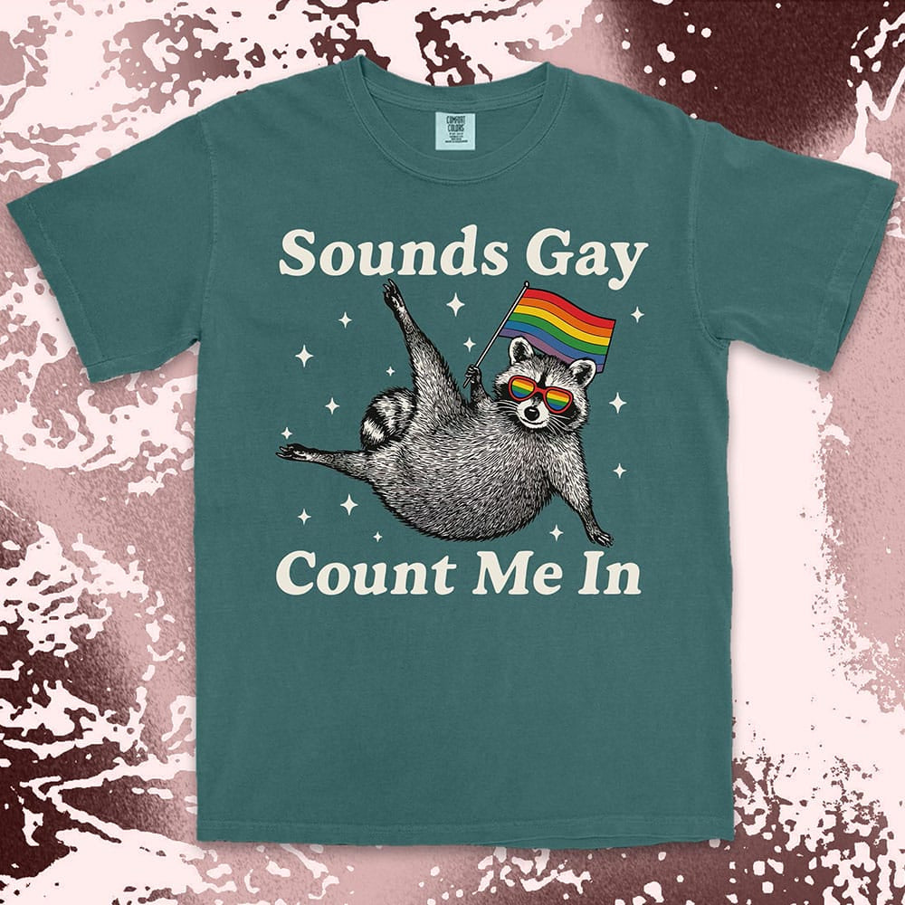 raccoon pride comfort colors t-shirt sounds gay count me in with rainbow flag and sunglasses