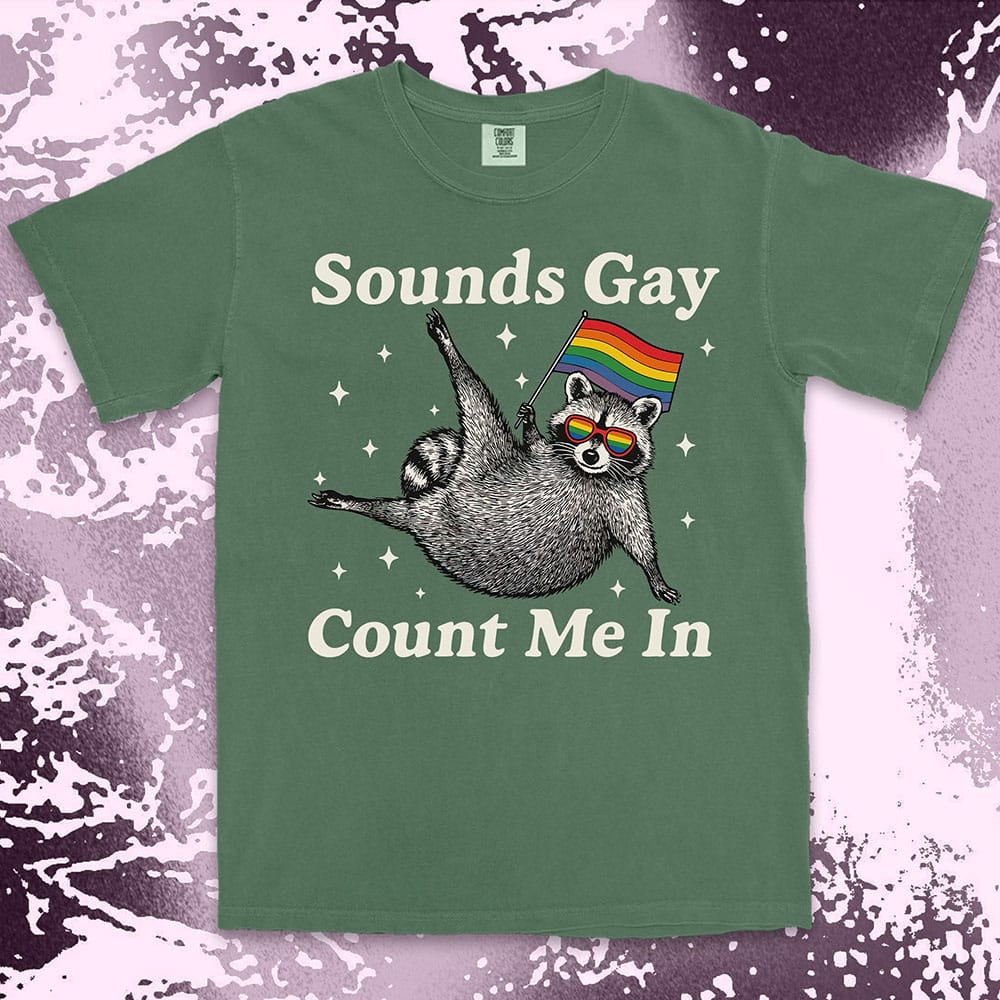 raccoon pride comfort colors t-shirt sounds gay count me in with rainbow flag and sunglasses