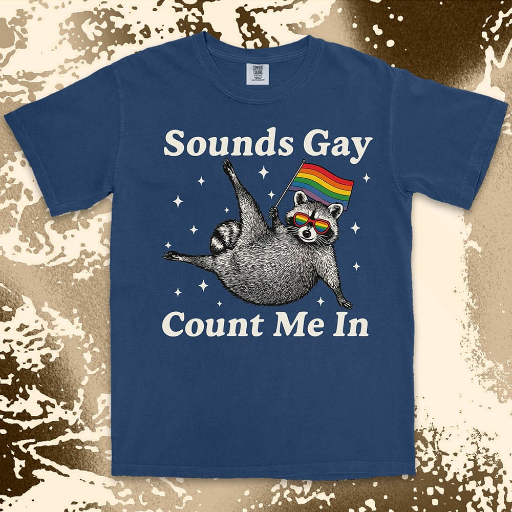 raccoon pride comfort colors t-shirt sounds gay count me in with rainbow flag and sunglasses