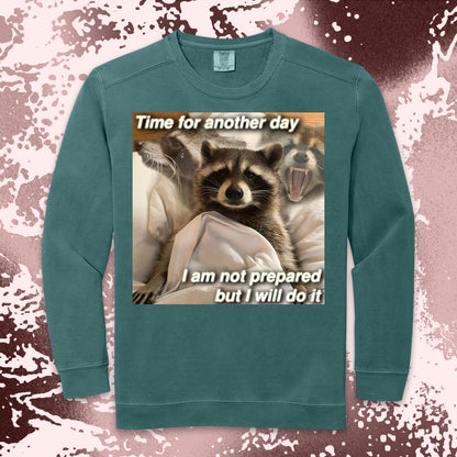 time for another day raccoon meme funny tired aesthetic shirt