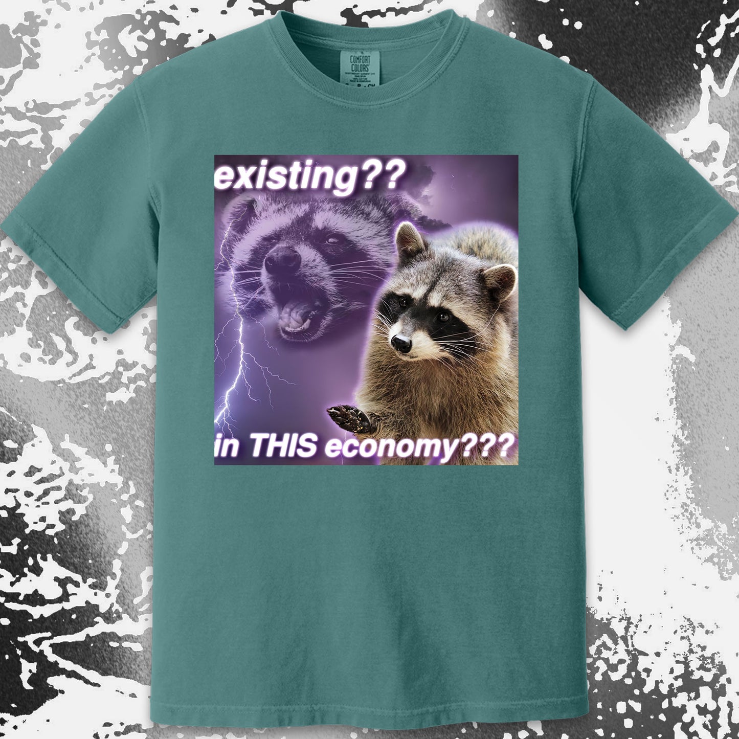 Existing in This Economy Raccoon T-Shirt