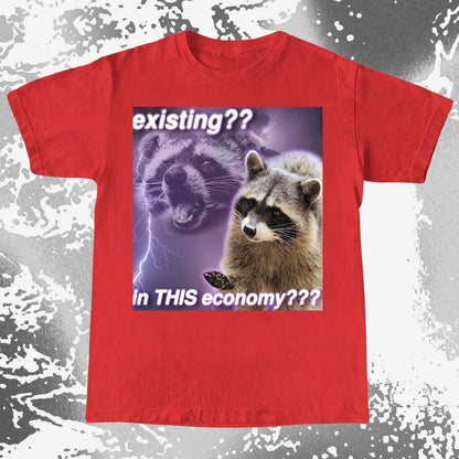 Existing in This Economy Raccoon T-Shirt