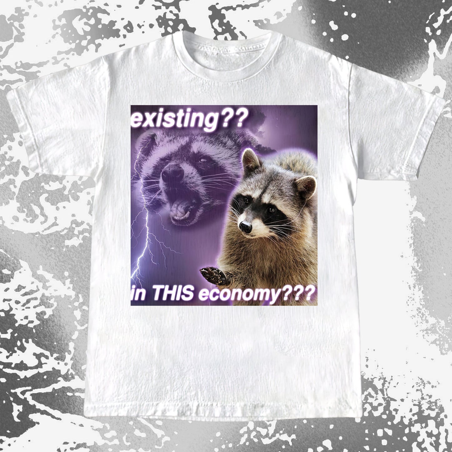 Existing in This Economy Raccoon T-Shirt