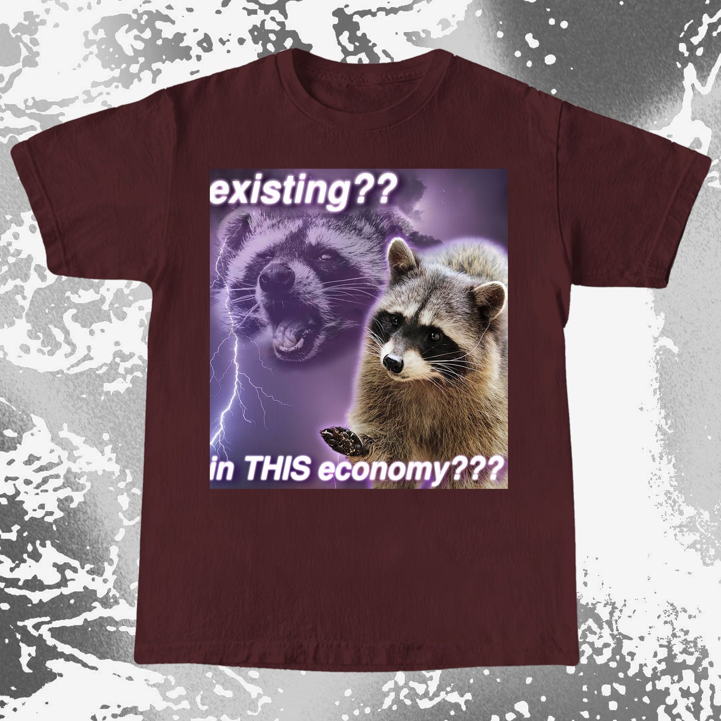 Existing in This Economy Raccoon T-Shirt