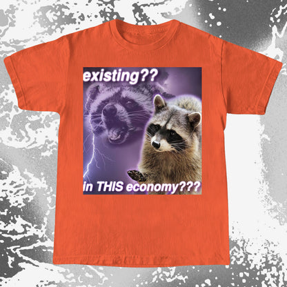 Existing in This Economy Raccoon T-Shirt