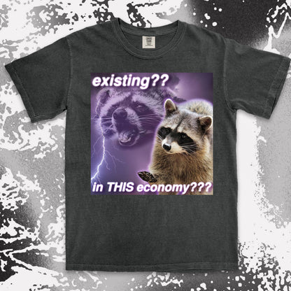 existing in this economy raccoon meme funny existential crisis shirt