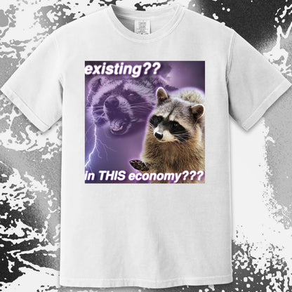 Existing in This Economy Raccoon T-Shirt