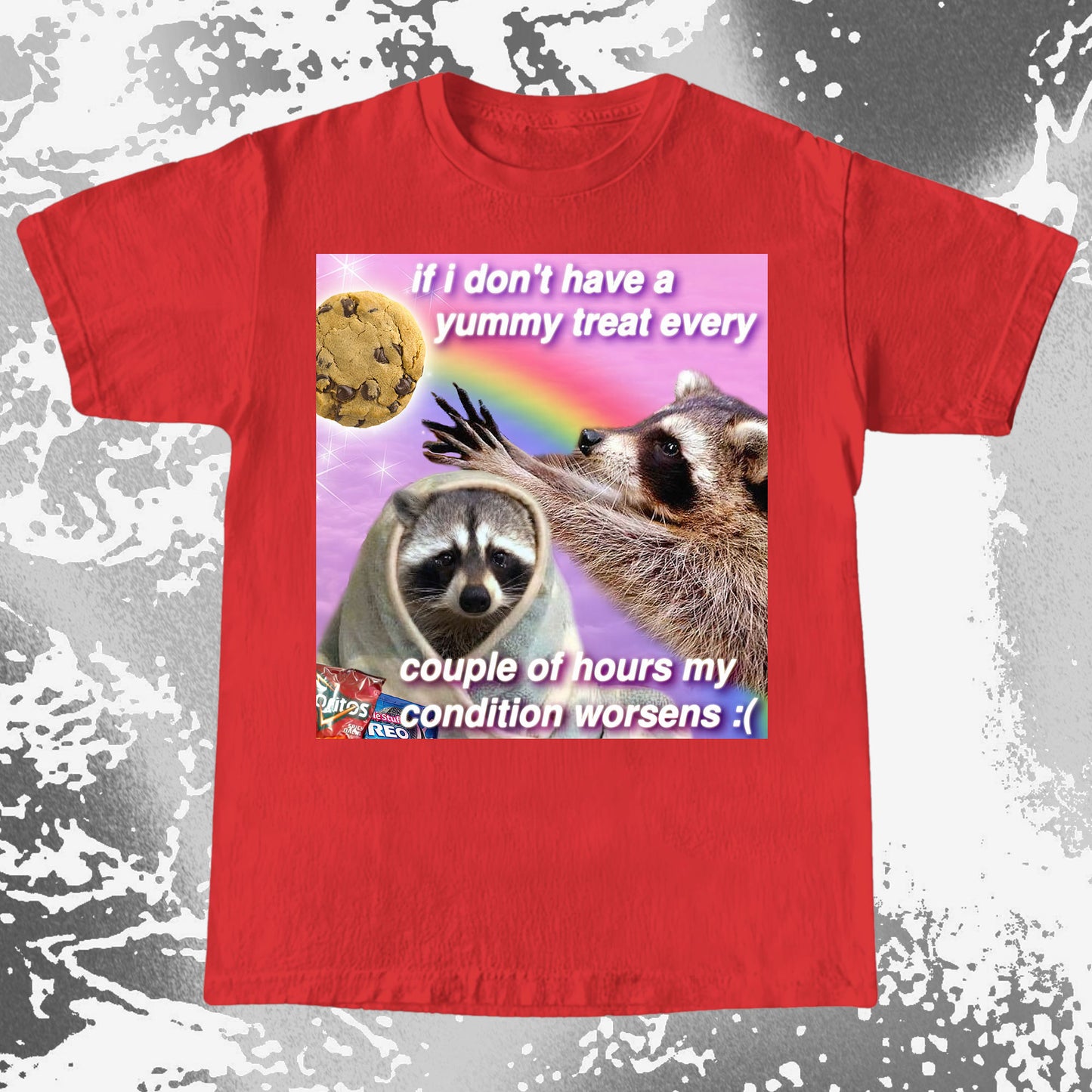 If I Don’t Have a Yummy Treat Raccoon T-Shirt