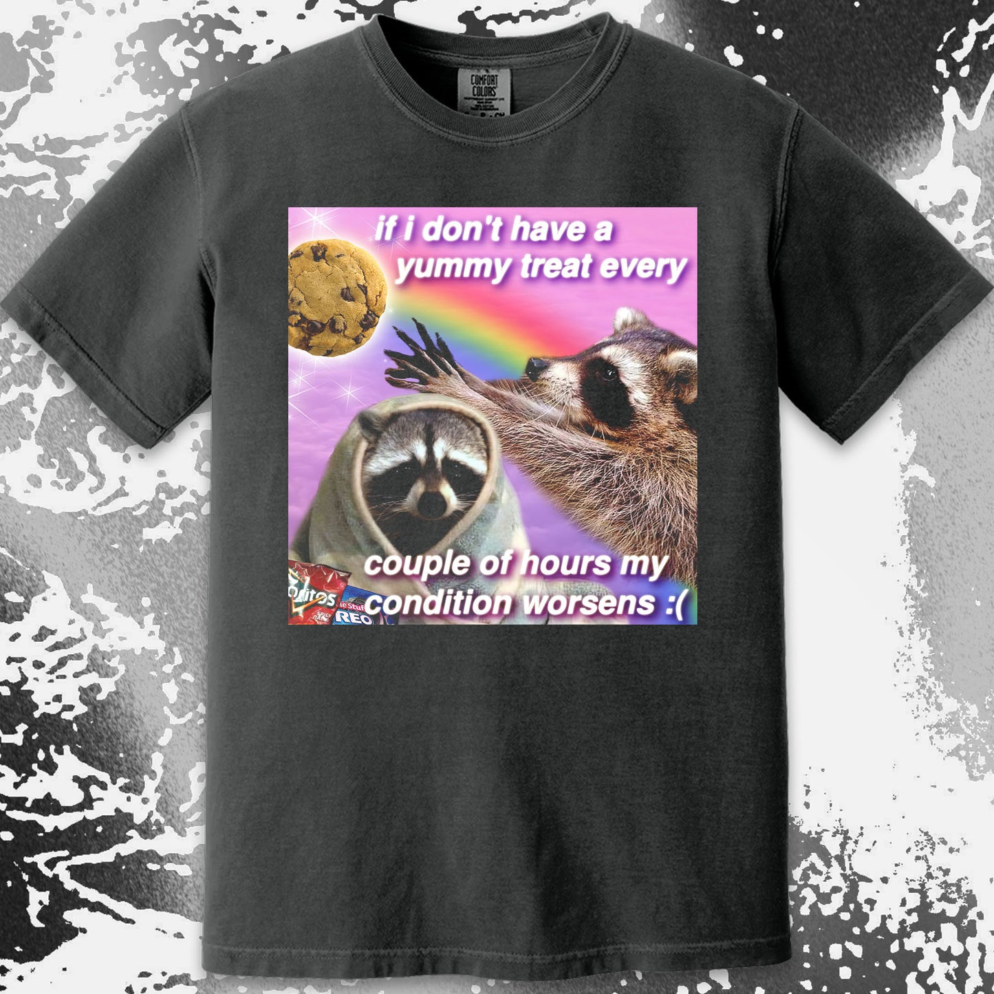 If I Don’t Have a Yummy Treat Raccoon T-Shirt