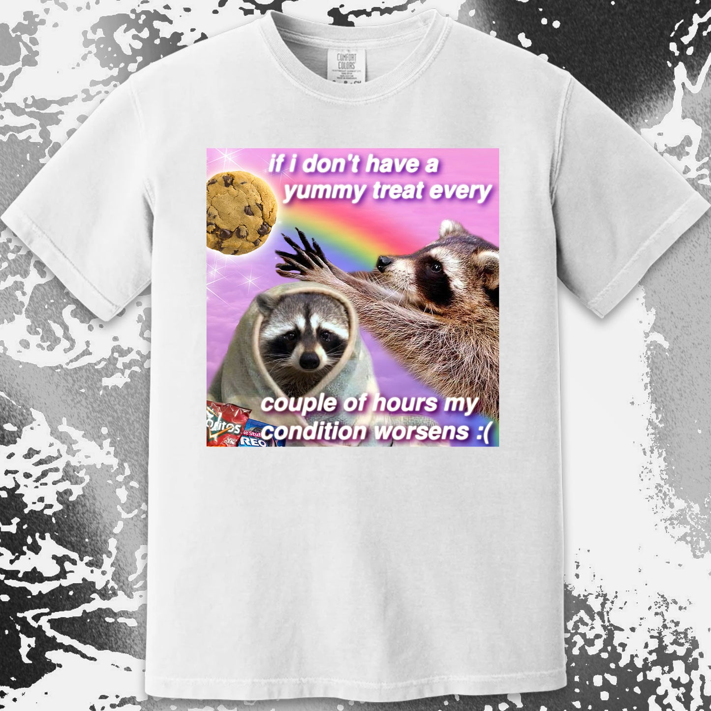 If I Don’t Have a Yummy Treat Raccoon T-Shirt