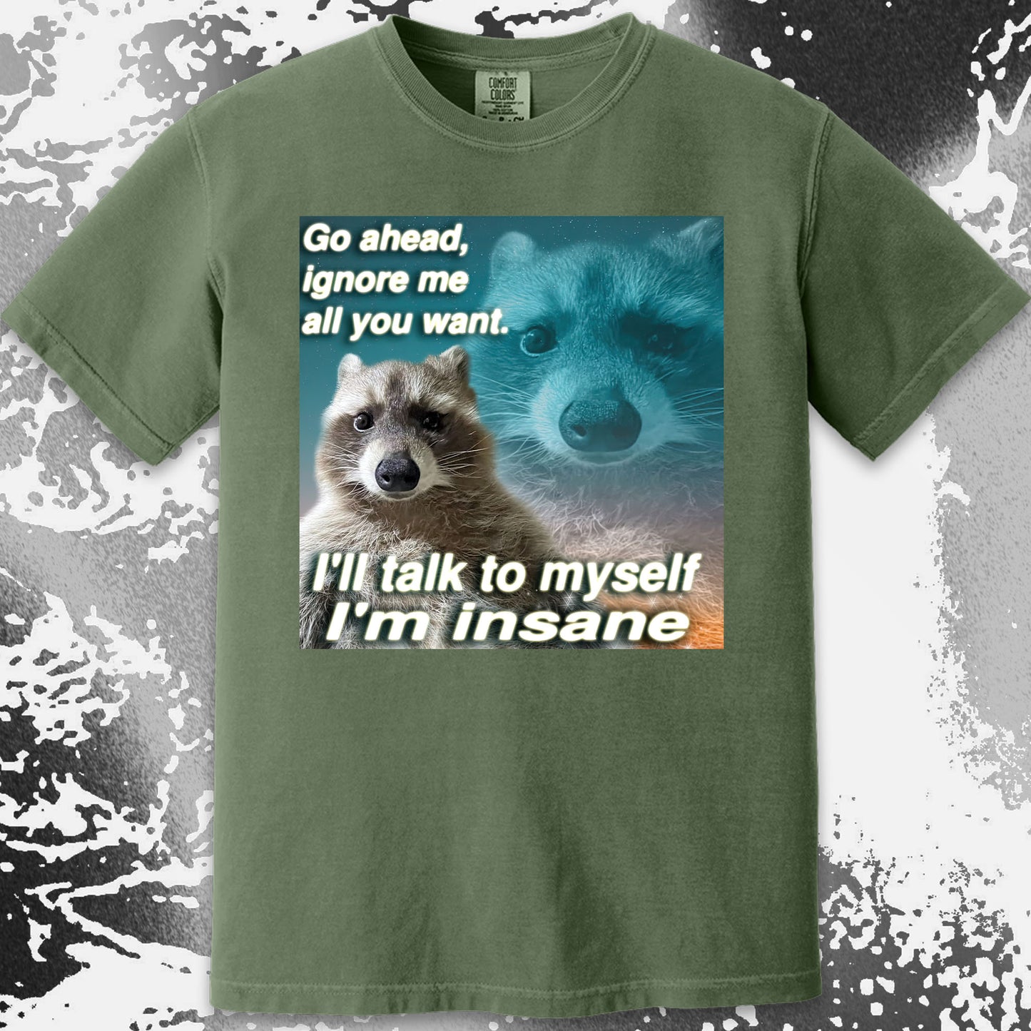 Go Ahead Ignore Me Raccoon T-Shirt – I’ll Talk to Myself