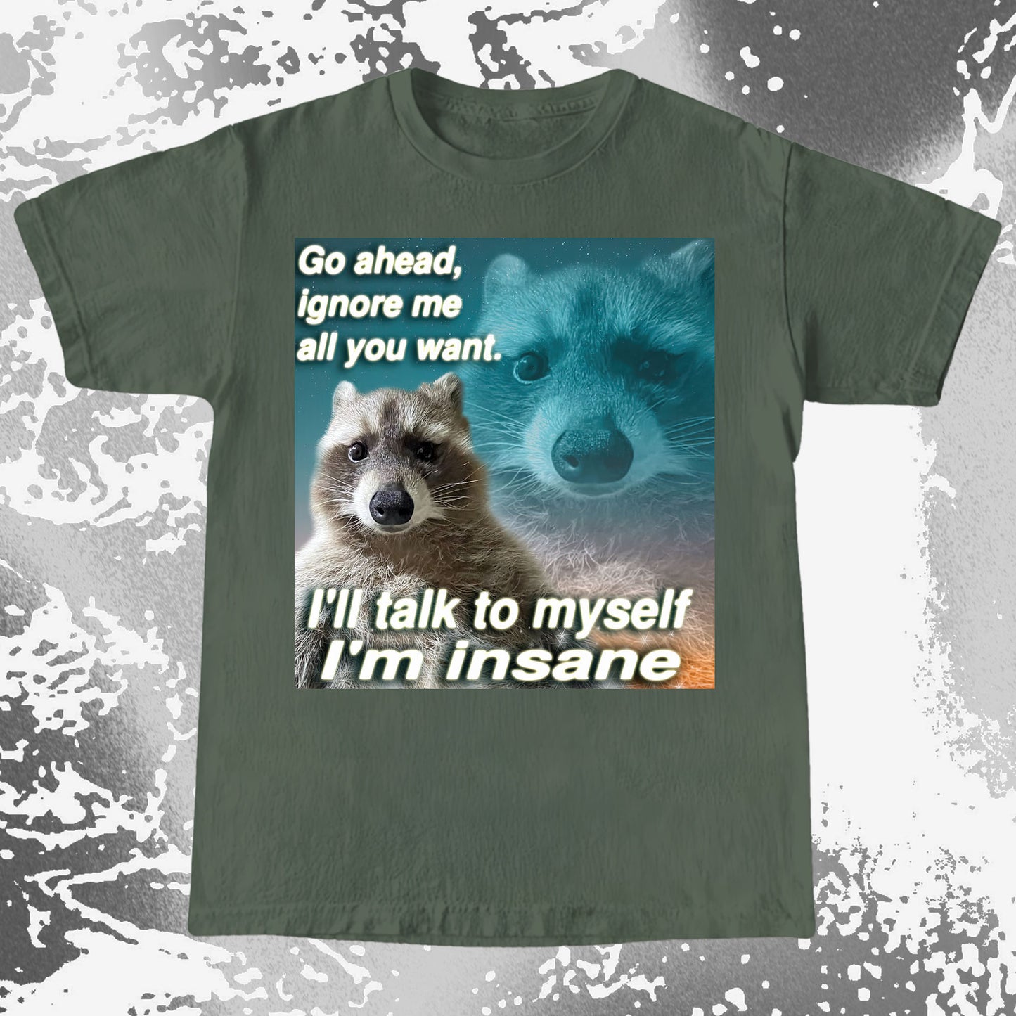 Go Ahead Ignore Me Raccoon T-Shirt – I’ll Talk to Myself