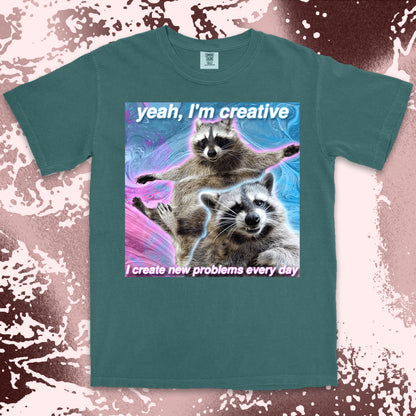 funny raccoon meme shirt yeah im creative chaos humor aesthetic