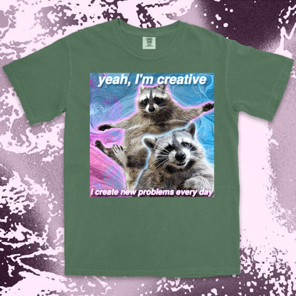 funny raccoon meme shirt yeah im creative chaos humor aesthetic