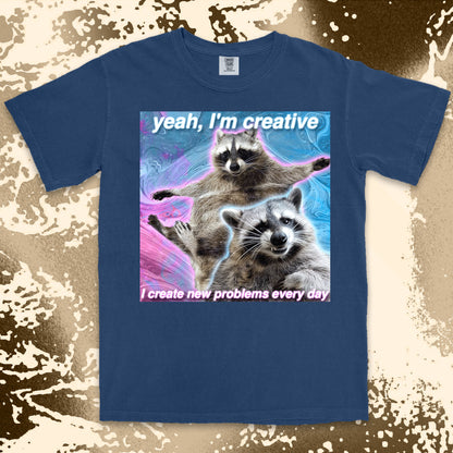 funny raccoon meme shirt yeah im creative chaos humor aesthetic