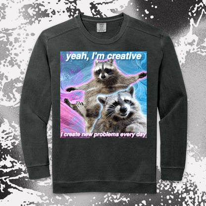 funny raccoon meme shirt yeah im creative chaos humor aesthetic