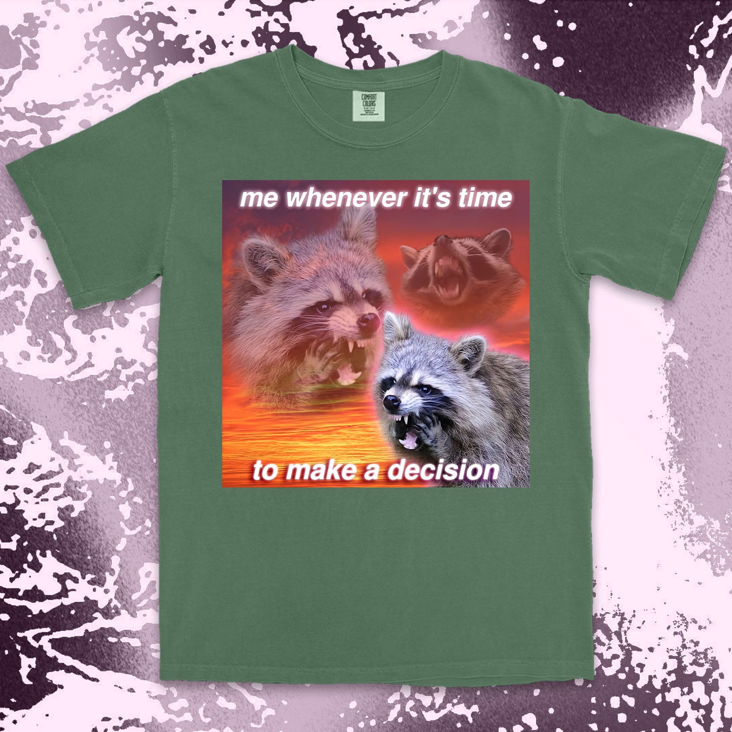 funny raccoon meme shirt decision making anxiety chaos humor