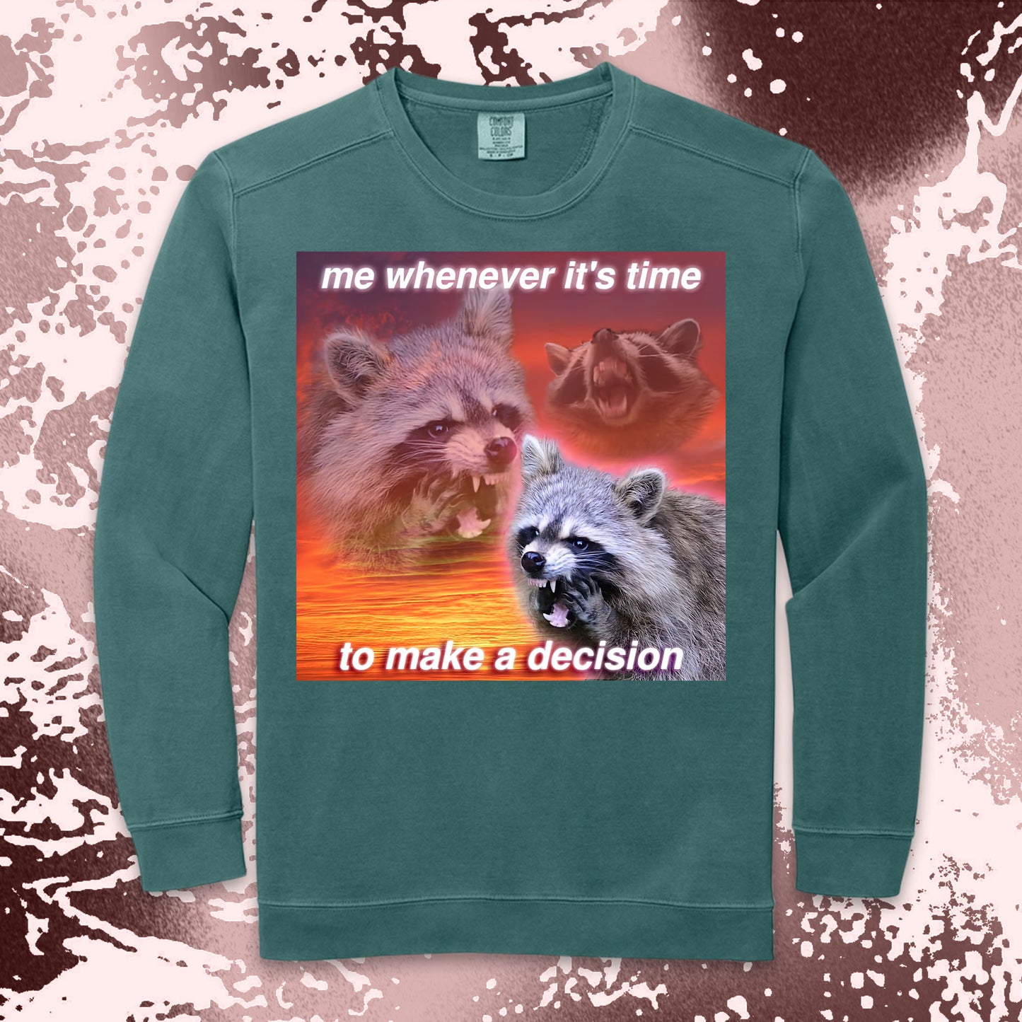 funny raccoon meme shirt decision making anxiety chaos humor