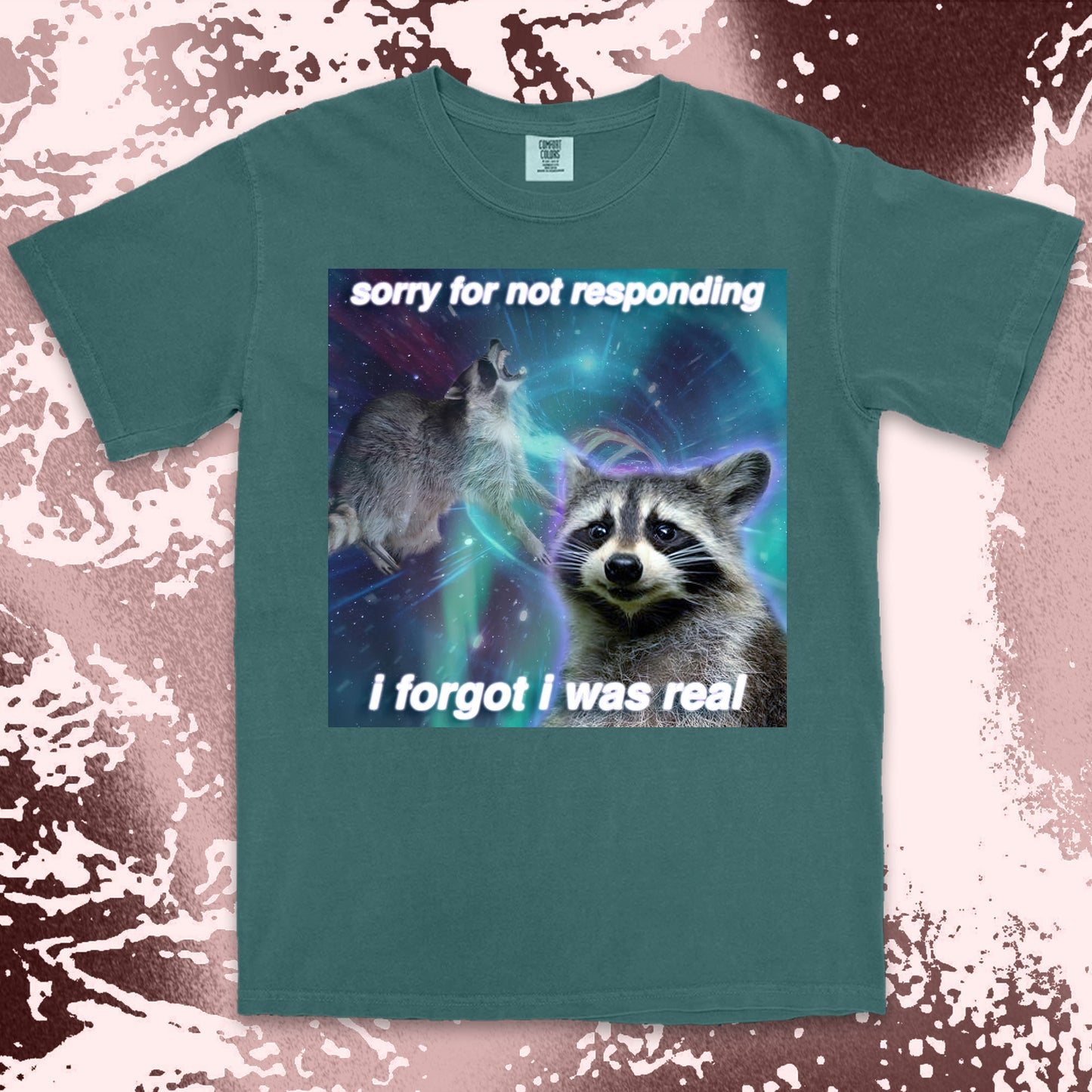 funny raccoon meme shirt sorry for not responding aesthetic humor