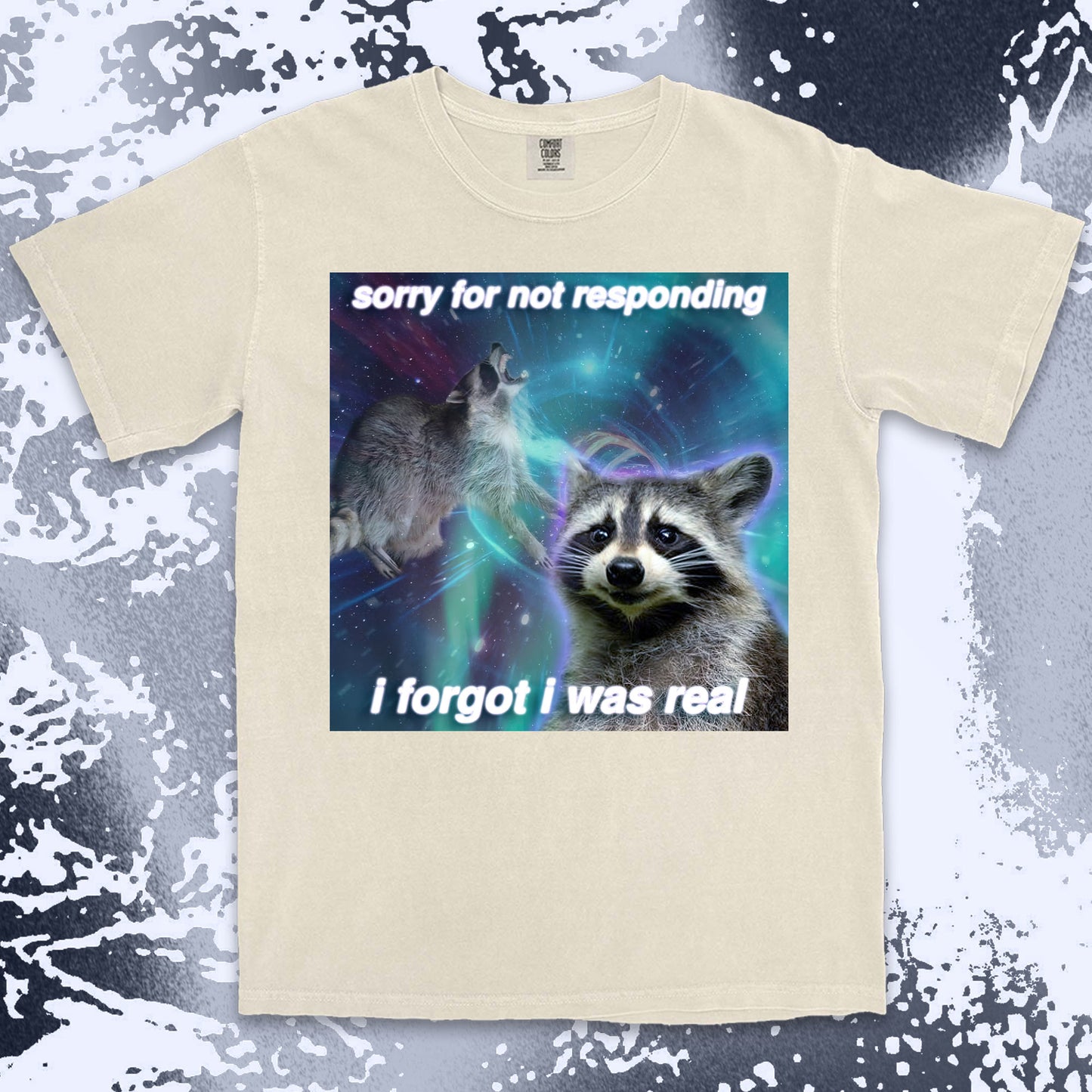funny raccoon meme shirt sorry for not responding aesthetic humor