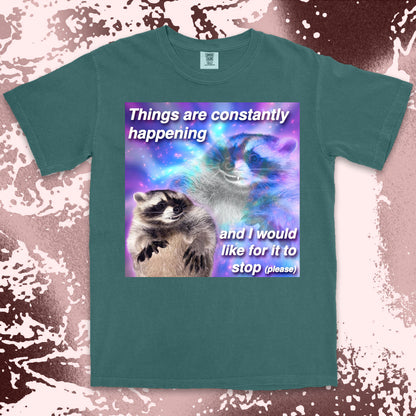 funny raccoon meme shirt things are constantly happening chaos humor