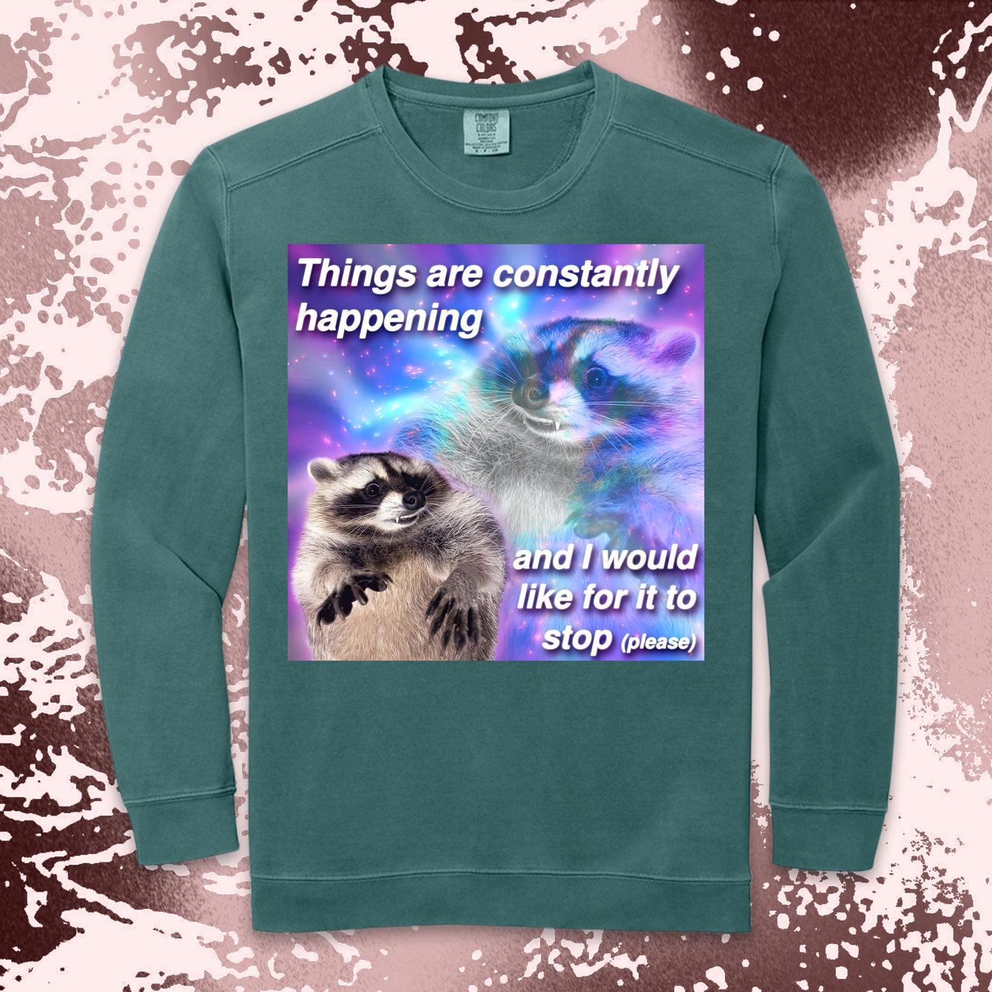 funny raccoon meme shirt things are constantly happening chaos humor