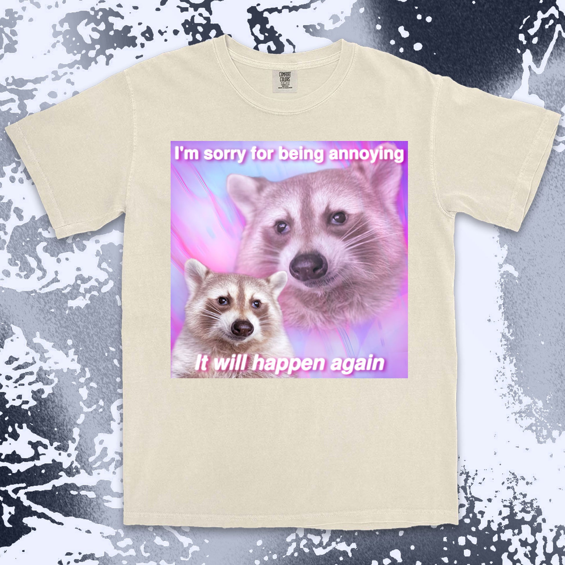funny raccoon meme shirt sorry for being annoying pink aesthetic