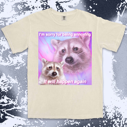funny raccoon meme shirt sorry for being annoying pink aesthetic