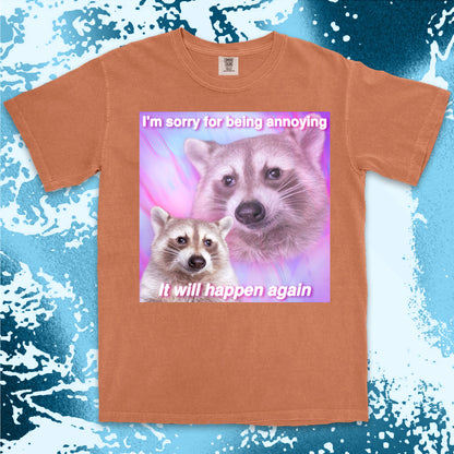 funny raccoon meme shirt sorry for being annoying pink aesthetic