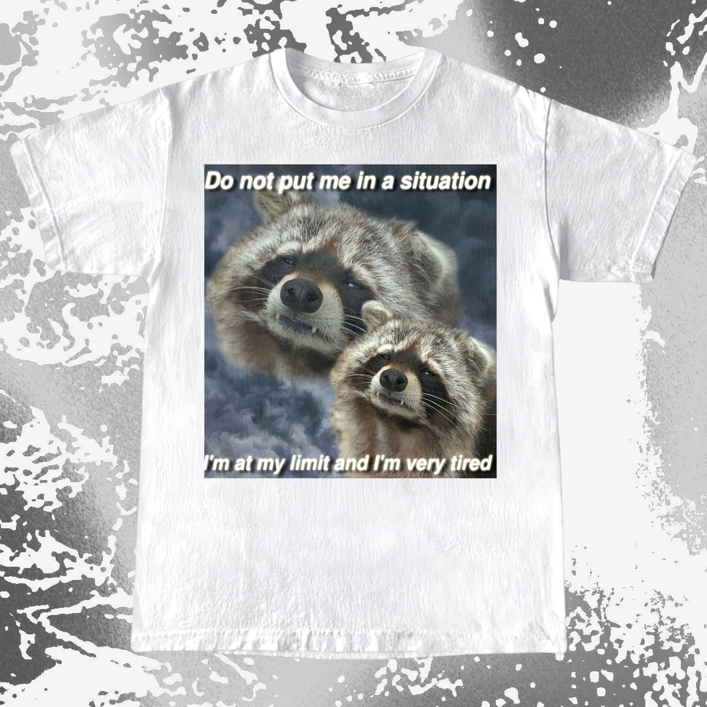 I’m At My Limit Raccoon T-Shirt