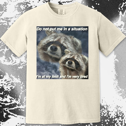 I’m At My Limit Raccoon T-Shirt