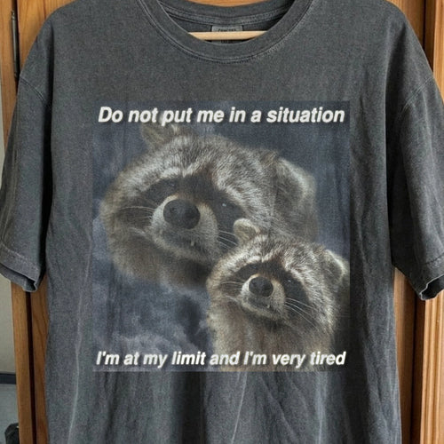 I’m At My Limit Raccoon T-Shirt