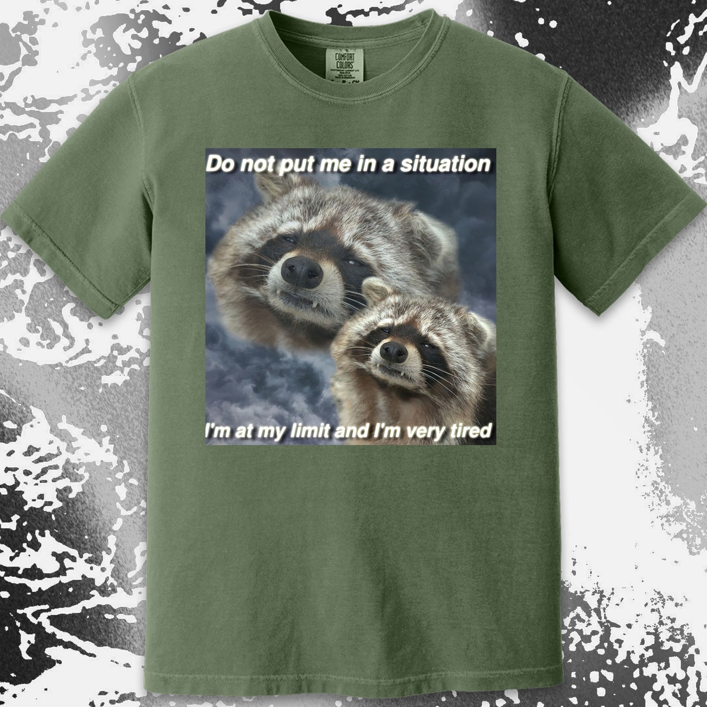 I’m At My Limit Raccoon T-Shirt