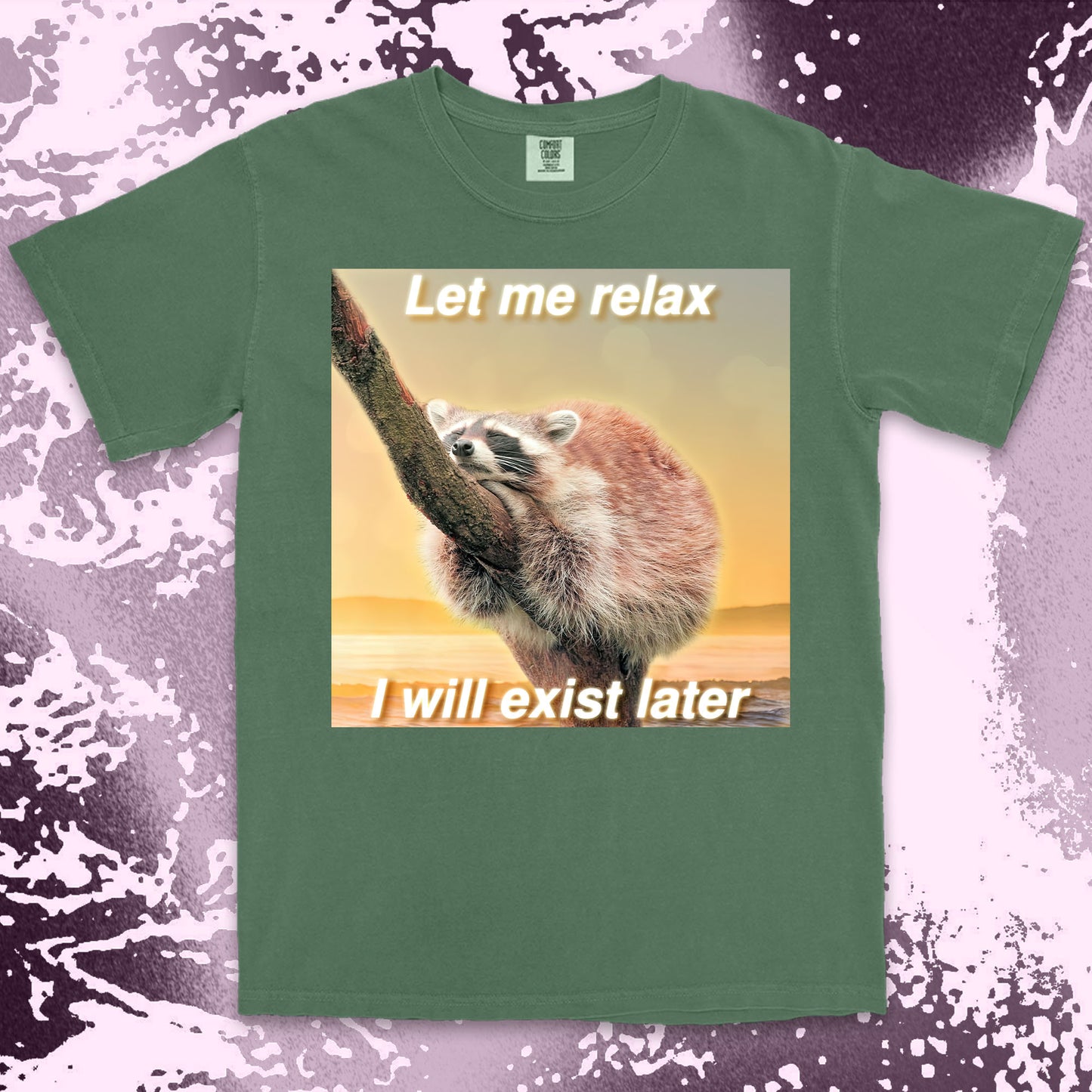 funny raccoon meme shirt let me relax i will exist later cozy humor
