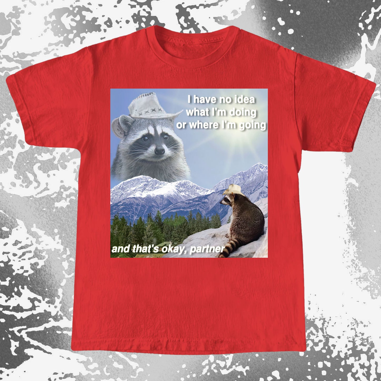 I Have No Idea What I’m Doing Raccoon T-Shirt